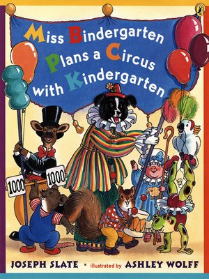 cover image of Miss Bindergarten Plans a Circus with Kindergarten